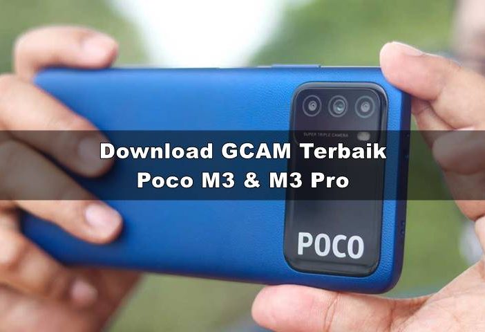 download gcam poco m3 dan m3 pro nikita, 8.1, terbaik android 12