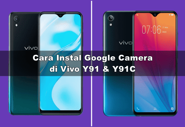 Download GCAM Vivo Y91 dan Y91C Mode Malam