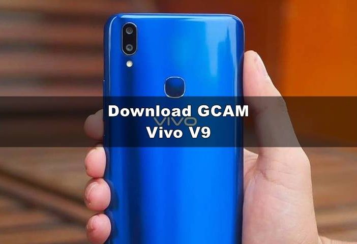 Download GCAM Vivo V9 (Nikita & Config) Terbaru