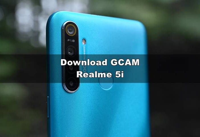 Download GCAM Realme 5i (Nikita 7.4 / 8.1 & Config)