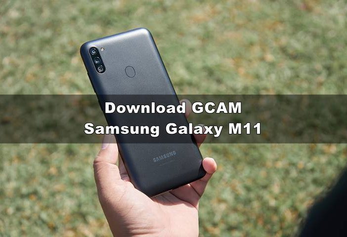 Download GCAM Samsung M11 & Config Nikita / XDA 7.3 Night Mode Tanpa Root