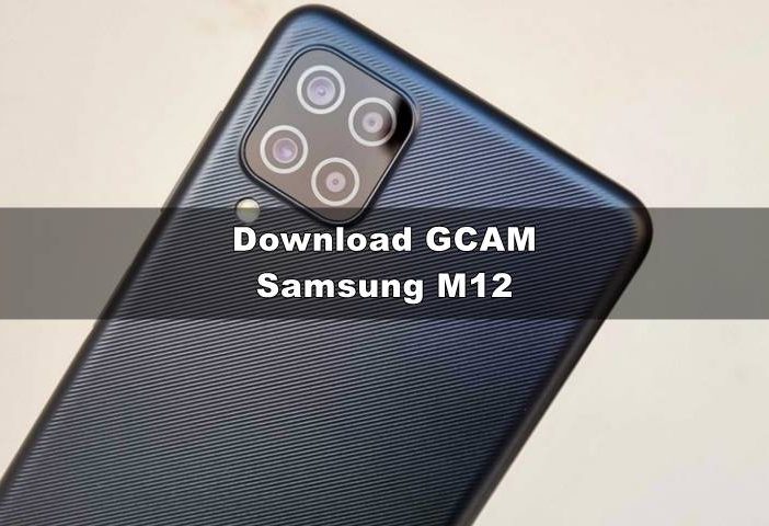 Download GCAM Samsung M12 Exynos 850 Terbaru