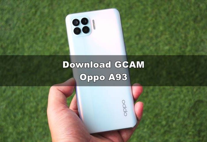 gcam oppo a93