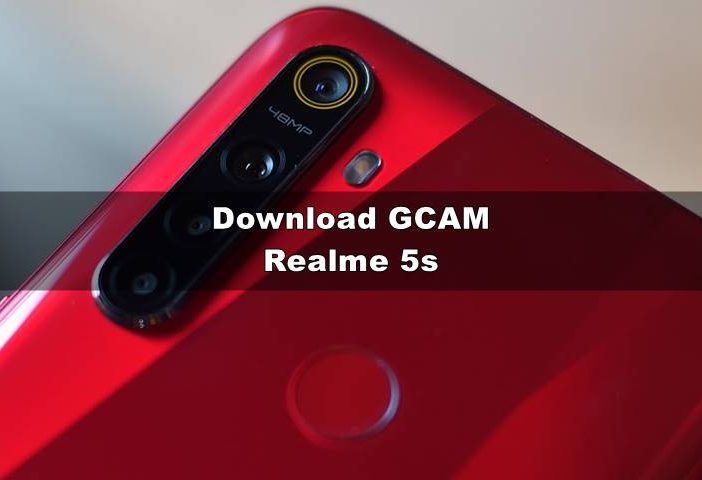 GCAM Realme 5s