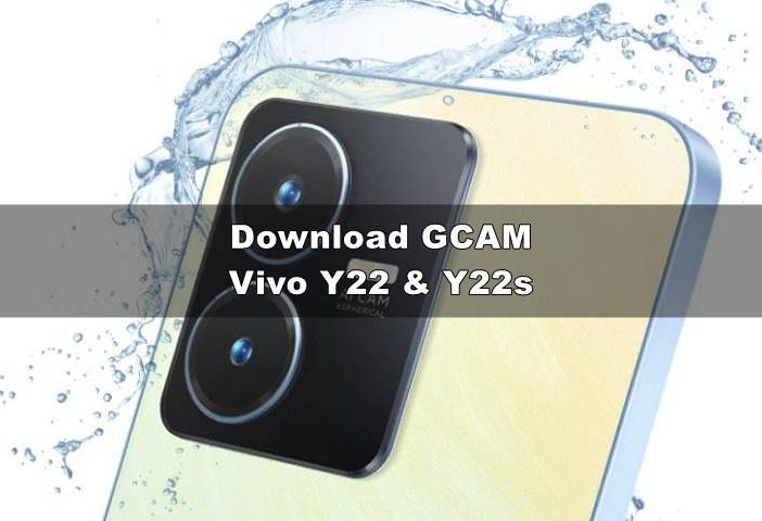 Download GCAM Vivo Y22 dan Y22s Nikita 8.4 Terbaru