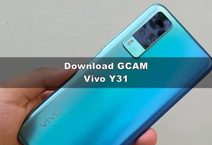 download gcam vivo y31
